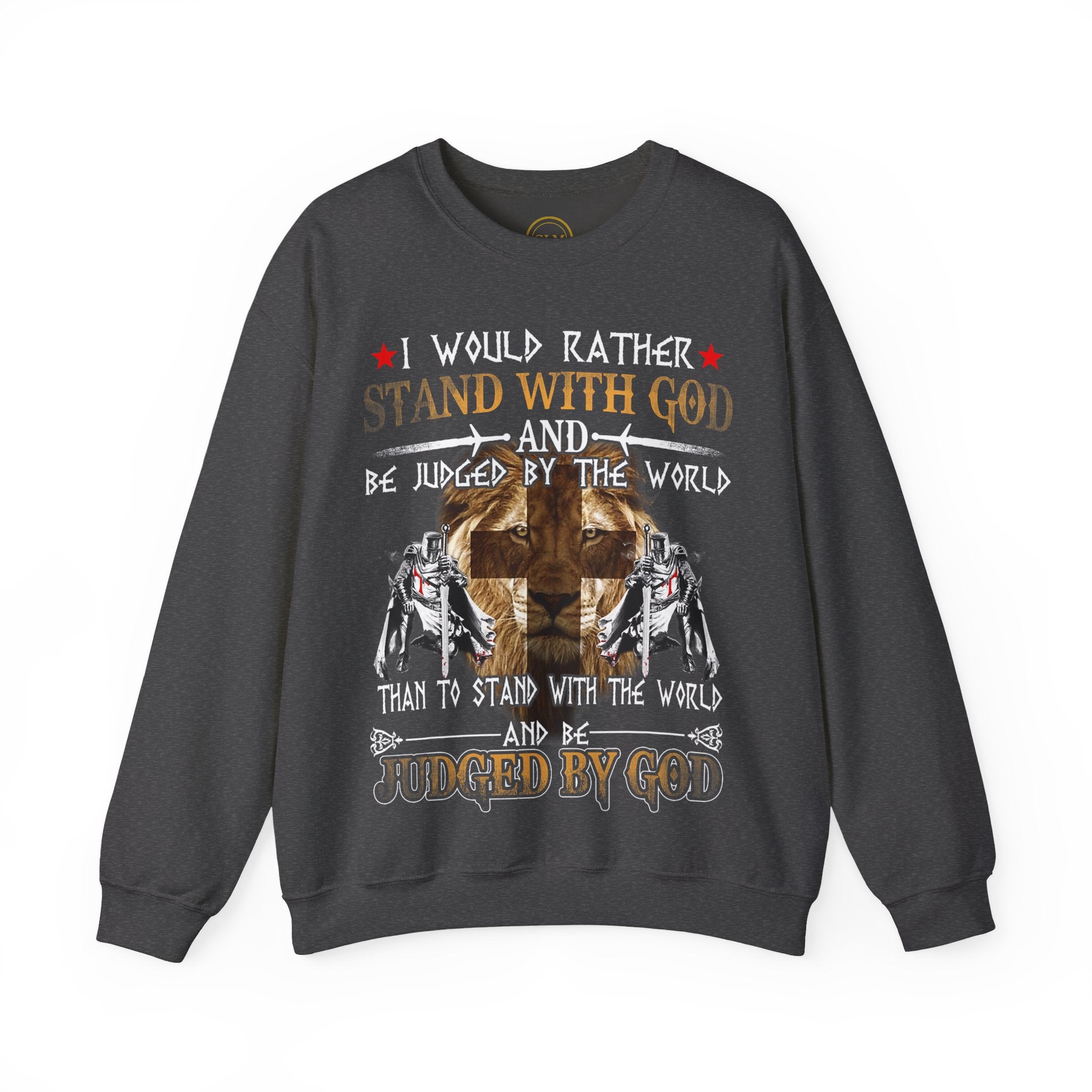 I Stand with God Sweatshirt