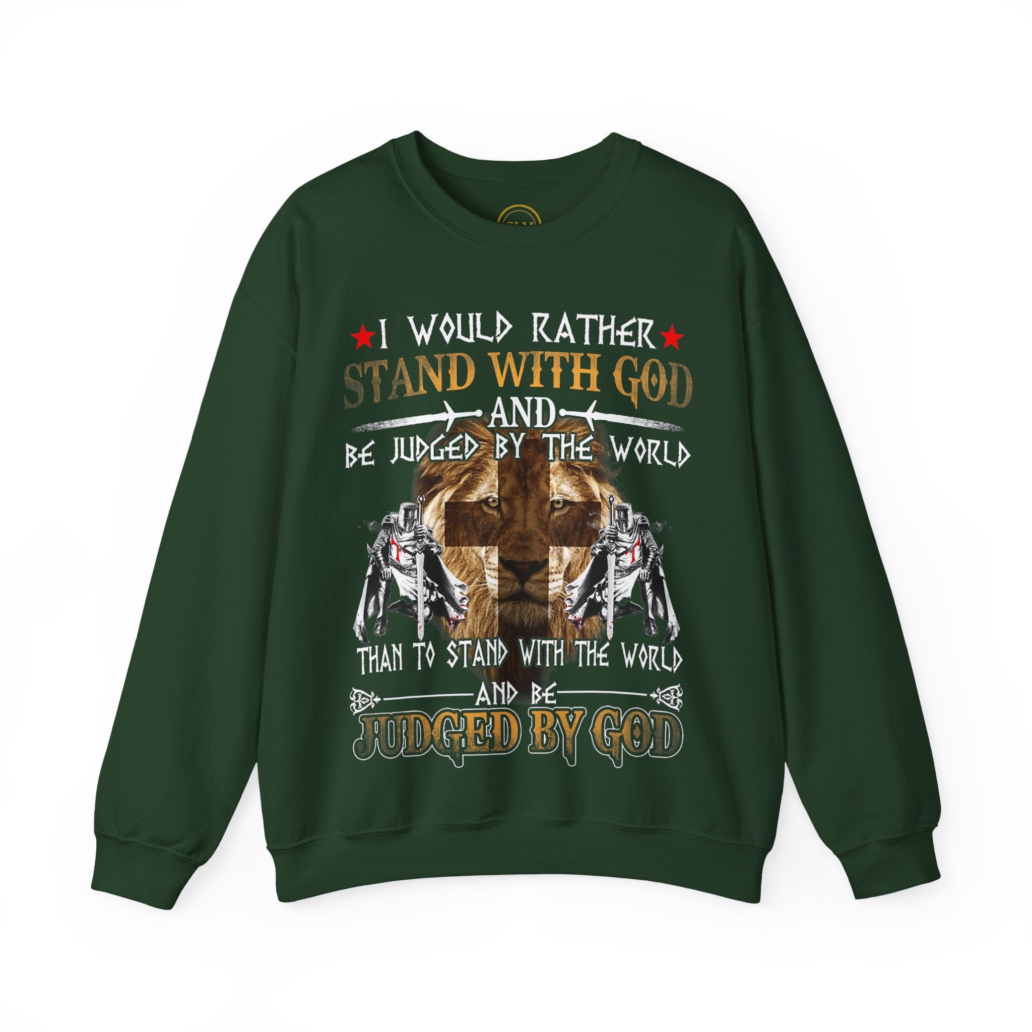 I Stand with God Sweatshirt
