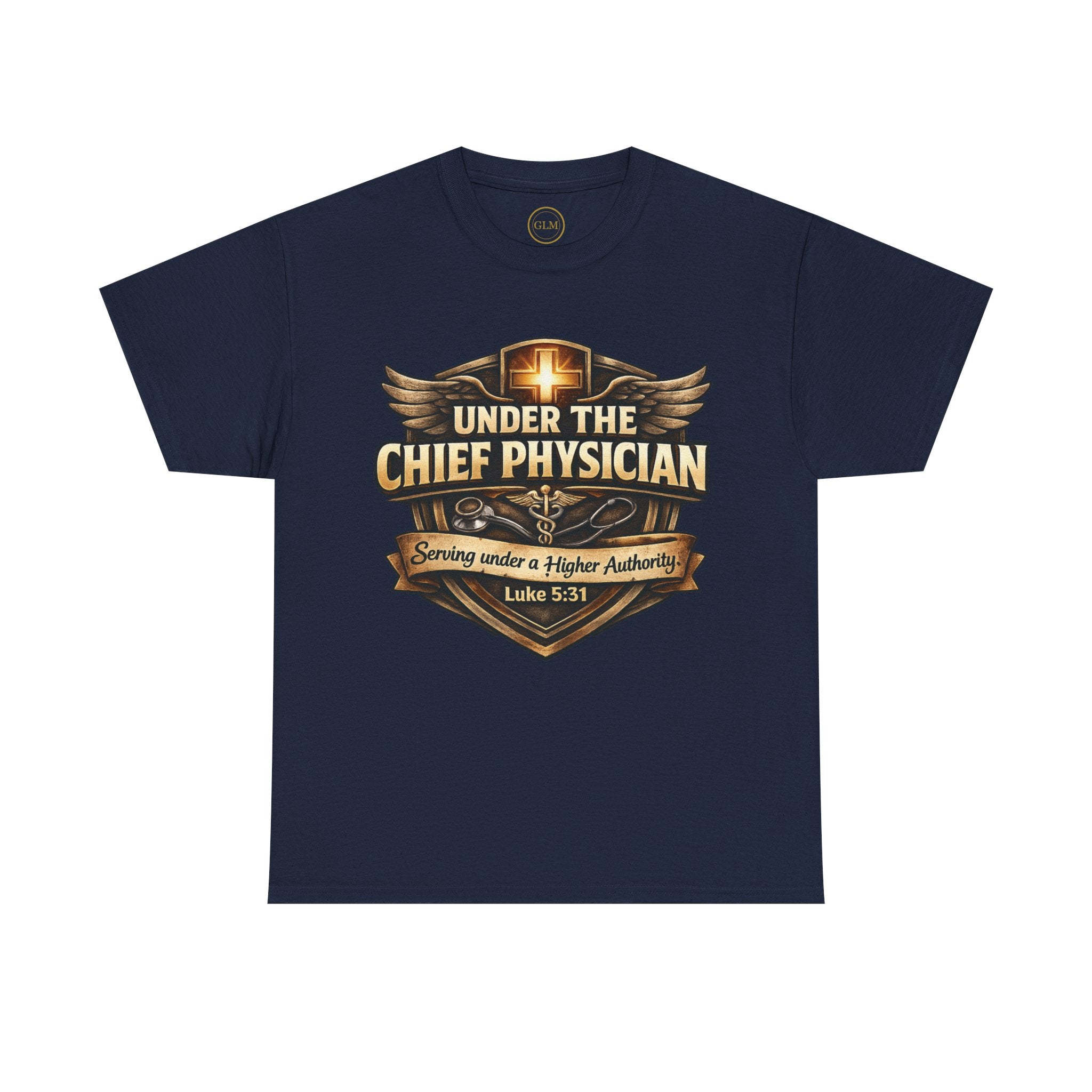 Under the Chief Physician Nursing Tee